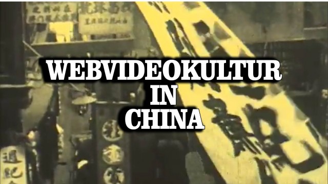 Webvideo-Kultur in China